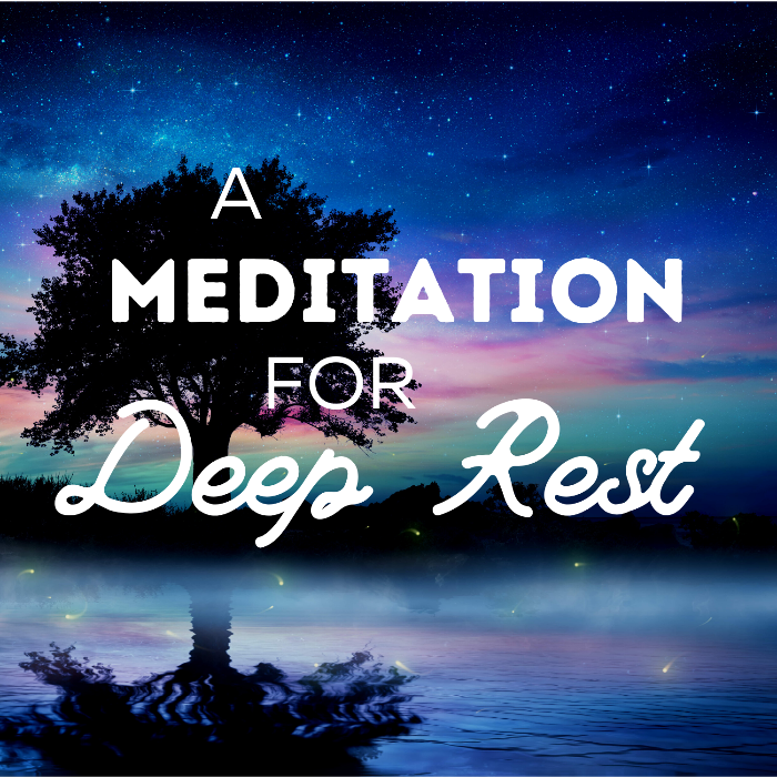 A meditation for deep rest